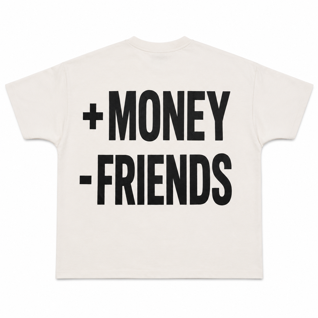 More Money Less Friends